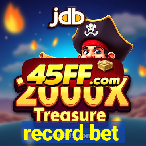 record bet